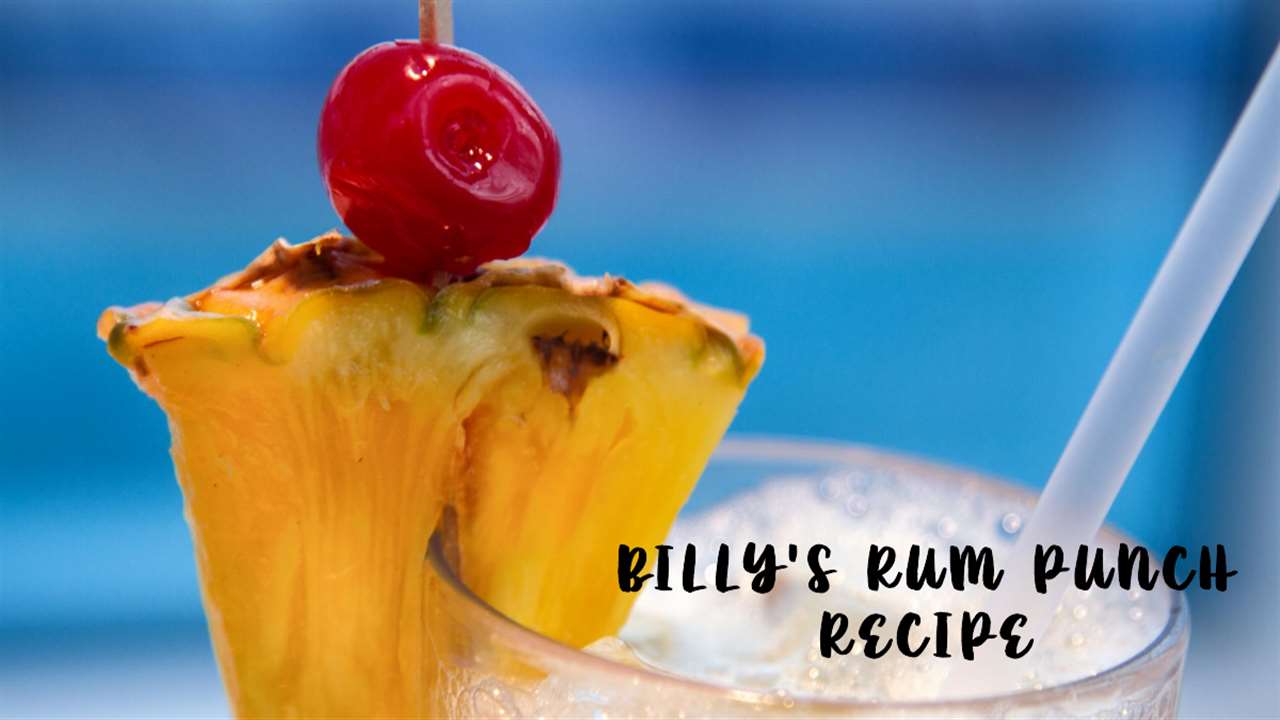 Billy's Rum Punch Recipe